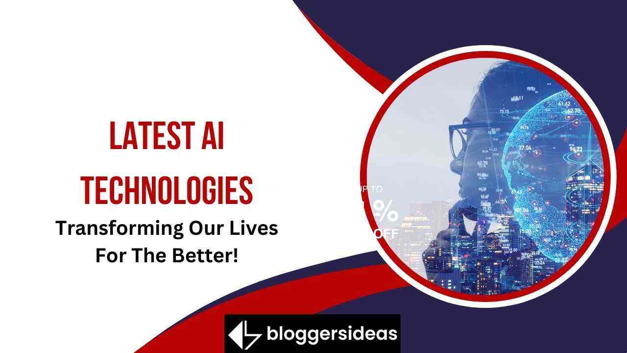 Latest AI Technologies