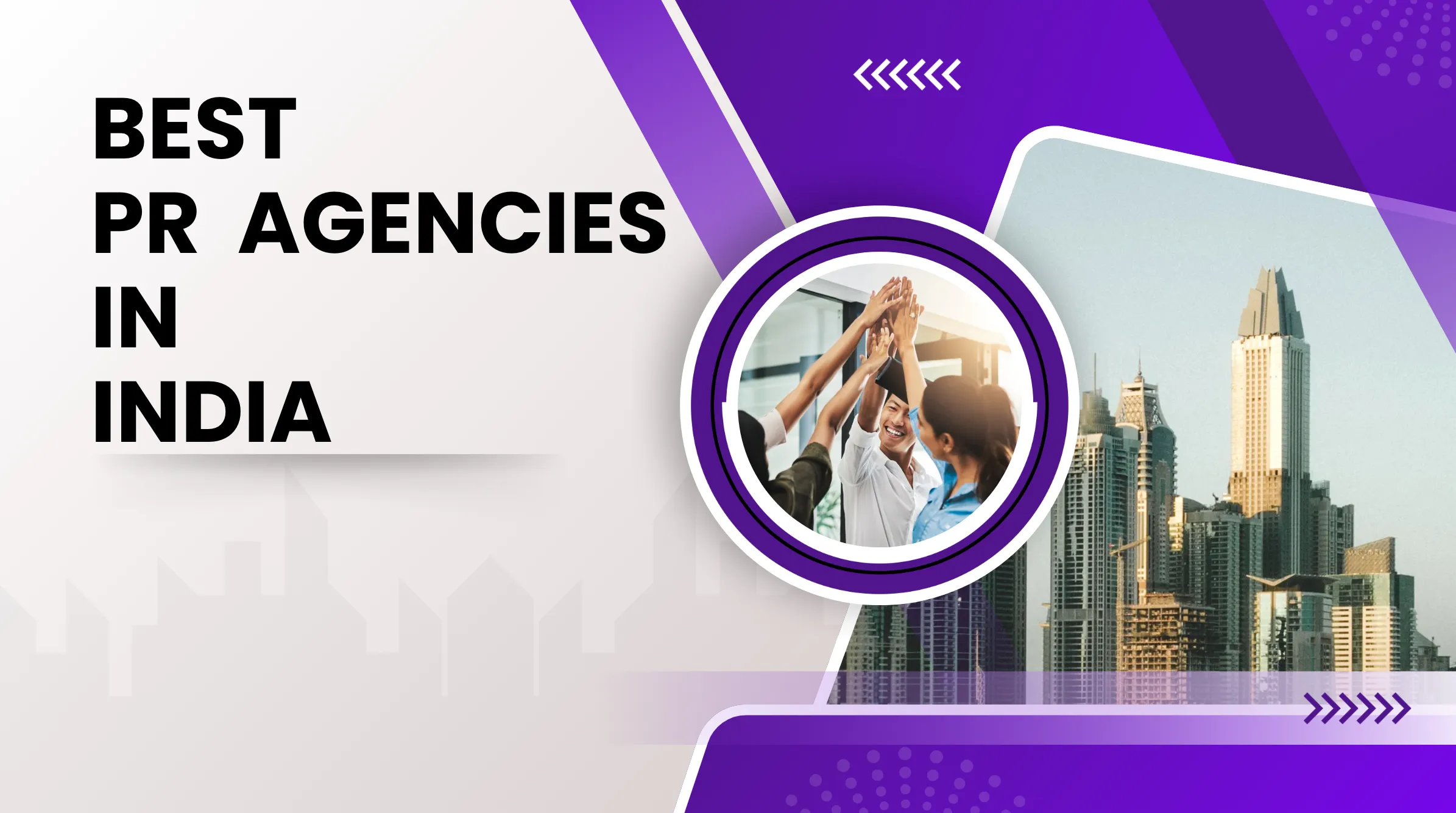 Best PR Agencies In India