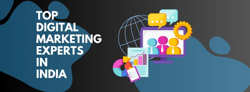 Digital Marketing Experts In India