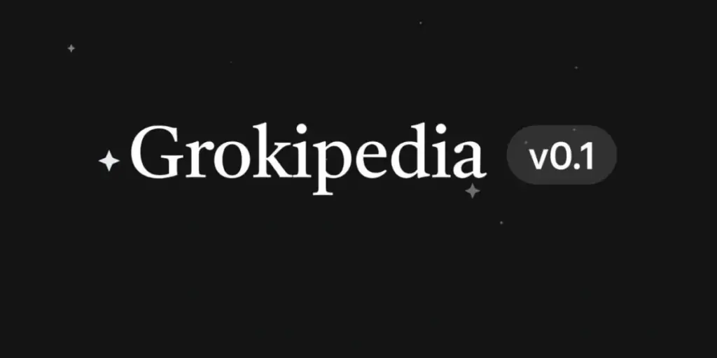 Grokipedia v0.1 launched